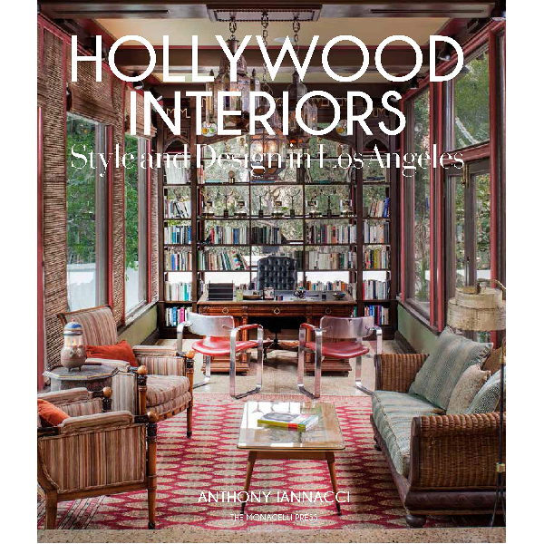 Hollywood Interiors : Style and Design in Los Angeles Coffee Table Book