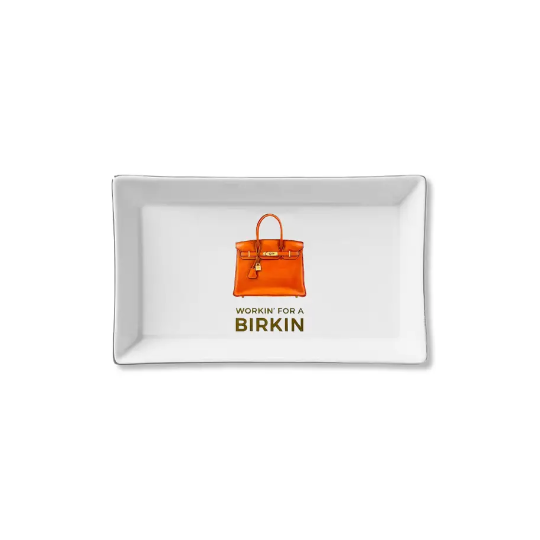 Workin' For A Birkin' Trinket Tray