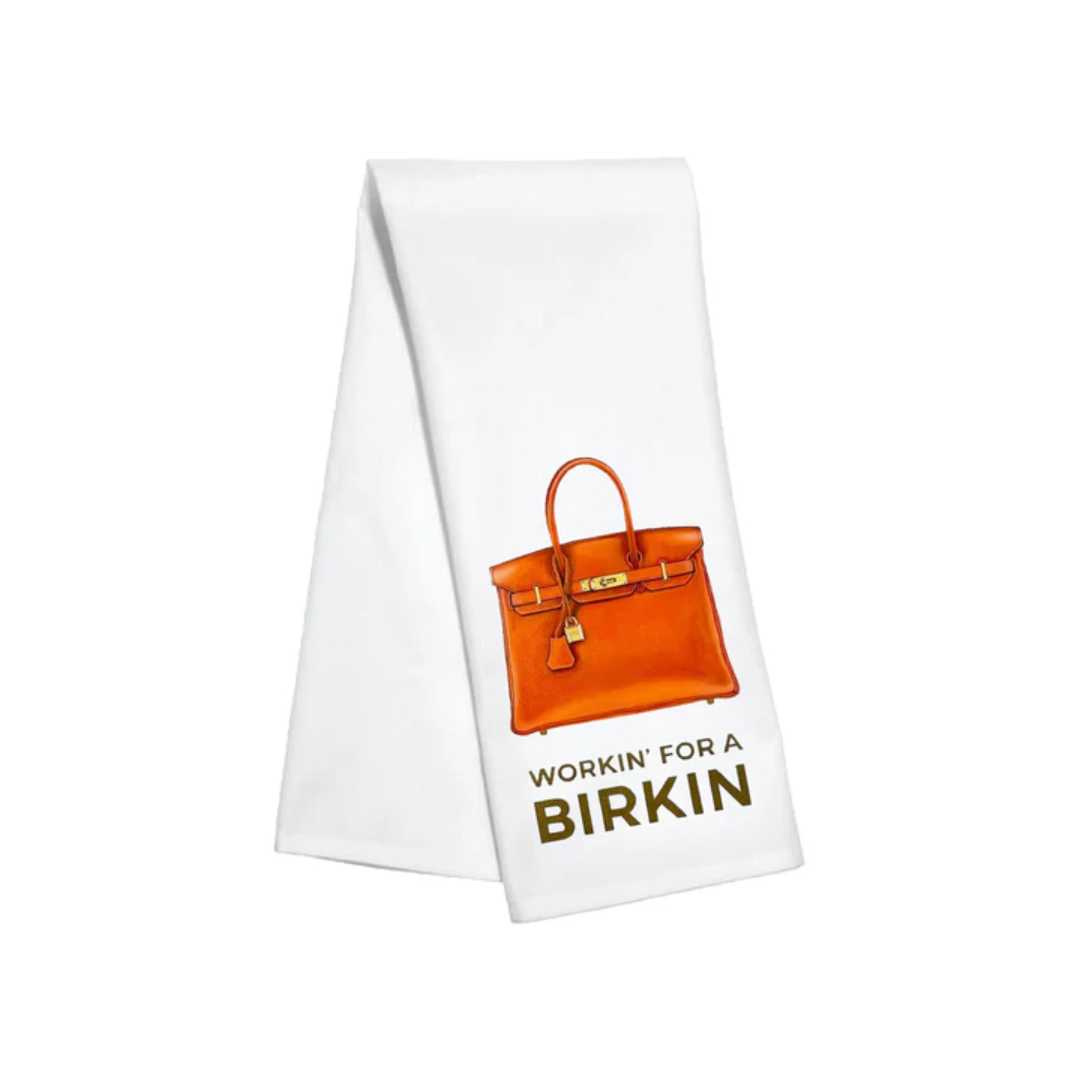 Workin' For A Birkin' Kitchen Towel