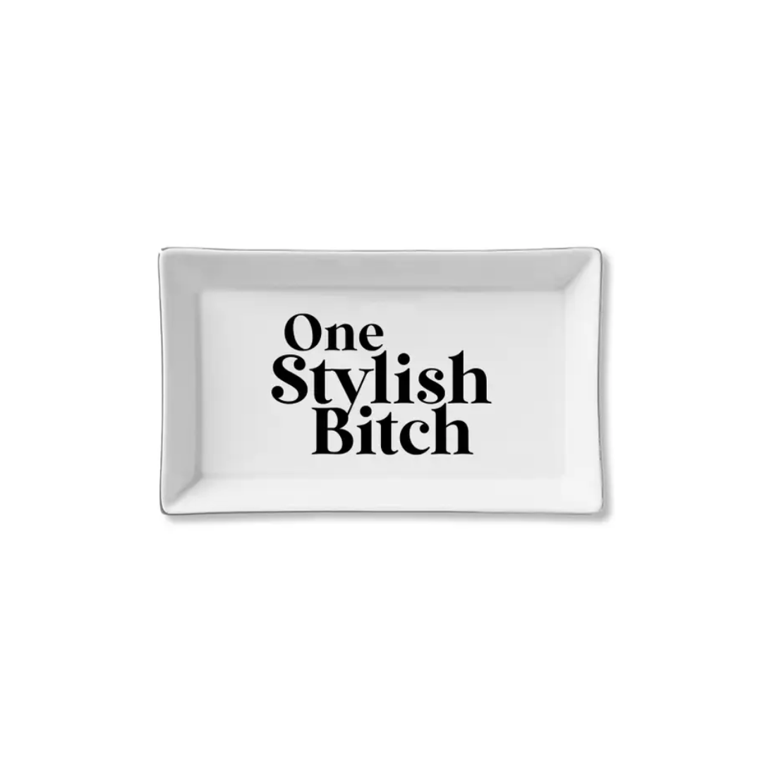 One Stylish B*tch Trinket Tray