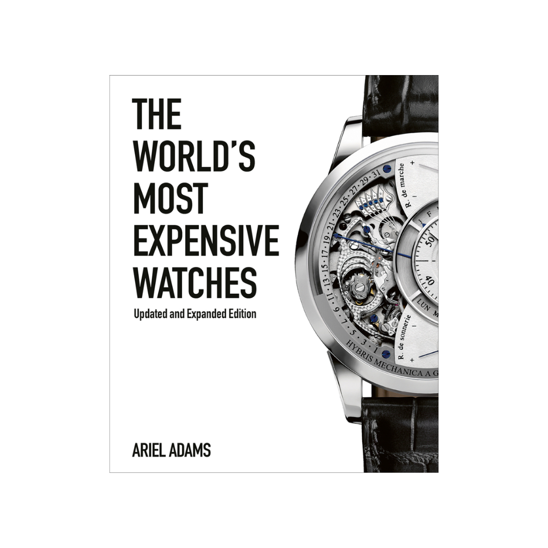 The World's Most Expensive Watches Book