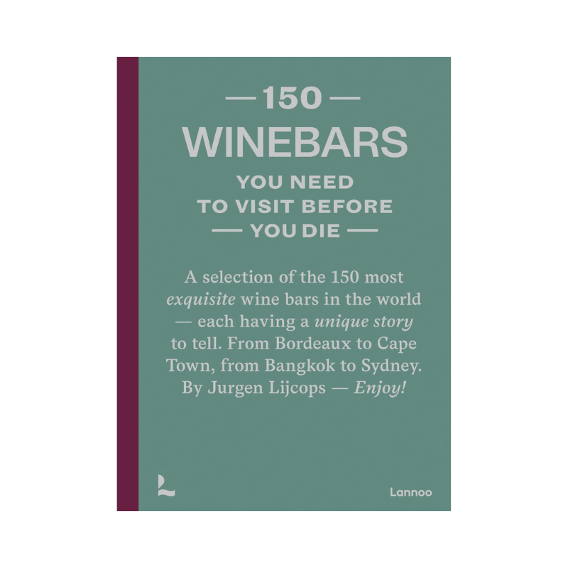 150 Wine Bars You Need To Visit Book