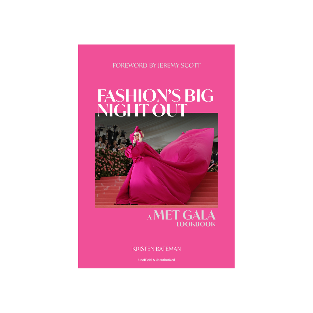 Fashion's Big Night Out: A Met Gala Look Book