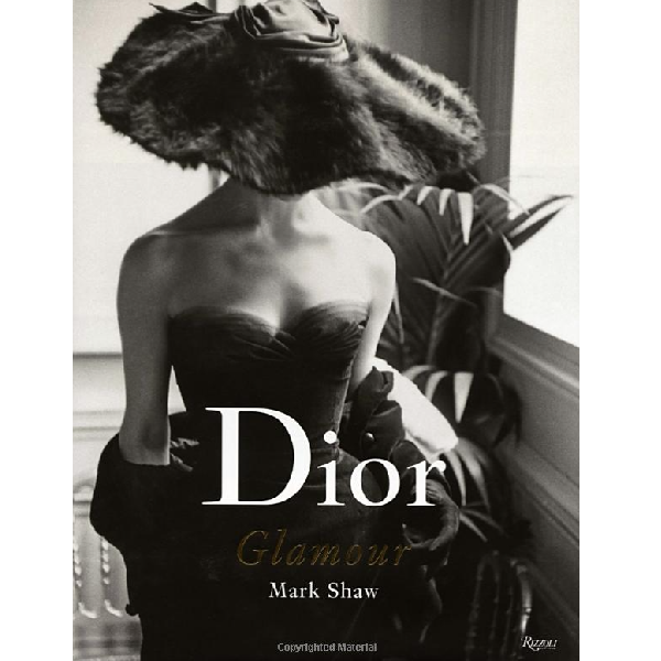 Dior Glamour : 1952-1962 Coffee Table Book