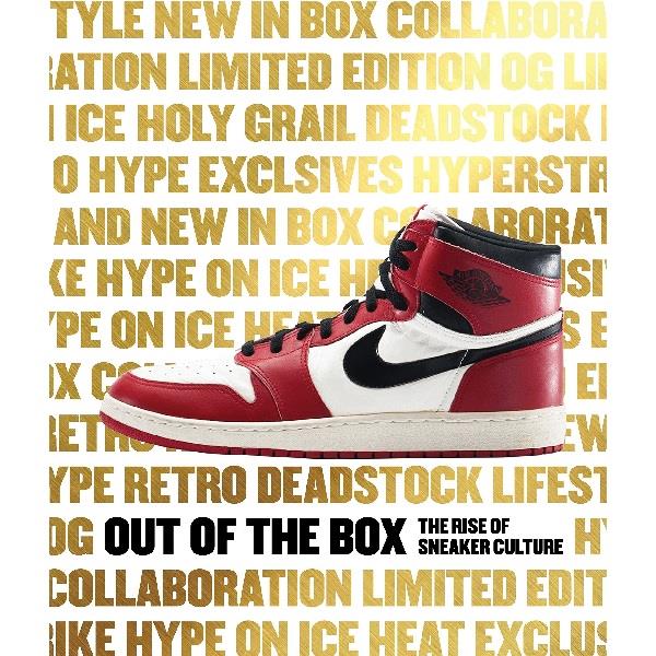 Out of the Box : Sneaker Culture Coffee Table Book
