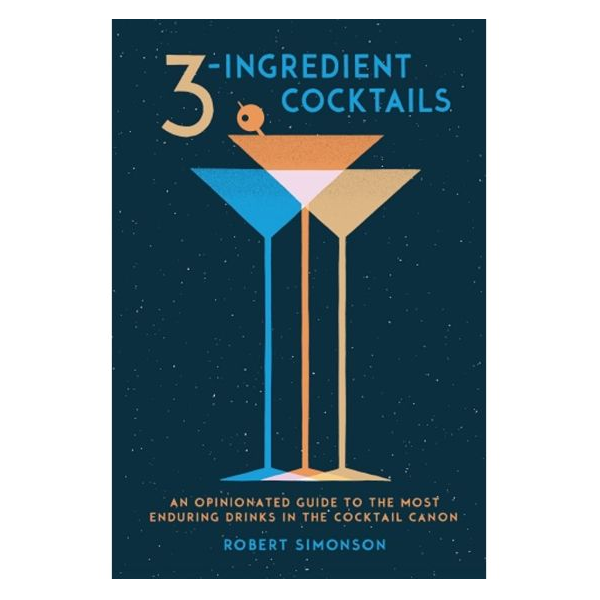 3-Ingredient Cocktails Book